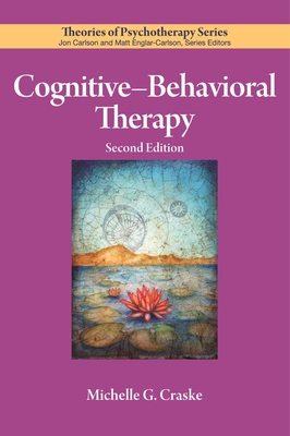 Cognitive-Behavioral Therapy (Theories of Psychotherapy Series(r)) Cover Image