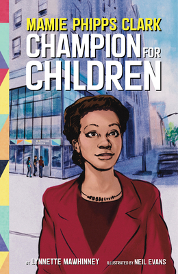 Mamie Phipps Clark, Champion for Children (Extraordinary Women in Psychology)