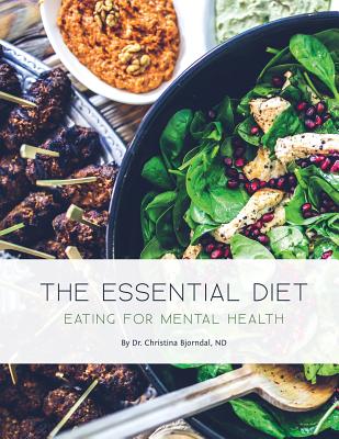 The Essential Diet: Eating for Mental Health Cover Image