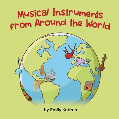 Musical Instruments from Around the World Cover Image