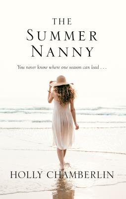 The Summer Nanny (Yorktide) By Holly Chamberlin Cover Image