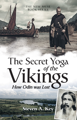 The Secret Yoga of the Vikings: How Odin Was Lost cover