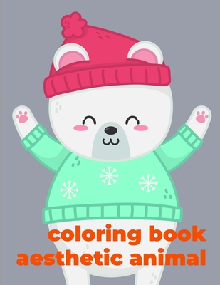 Coloring Books For Boys Ages 8-12: A Funny Coloring Pages for Animal Lovers  for Stress Relief & Relaxation (Paperback)