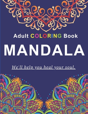 Mandalas Adult Coloring Book: Stress Relief and Relaxation (Mandala Coloring Books #2) By Monika Dubey Cover Image