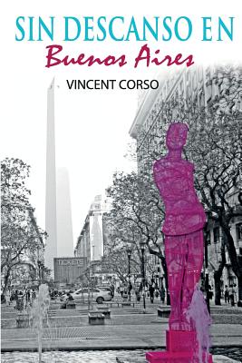Sin Descanso en Buenos Aires Cover Image