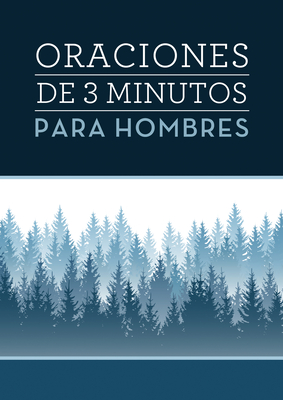 Oraciones de 3 minutos para hombres (3-Minute Devotions) By Tracy M. Sumner Cover Image