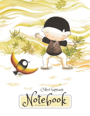 Collect happiness notebook for handwriting ( Volume 4)(8.5*11) (100 pages): Collect happiness and make the world a better place. Cover Image