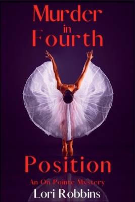 Murder in Fourth Position: An On Pointe Mystery Cover Image