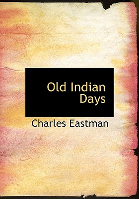 Old Indian Days Cover Image