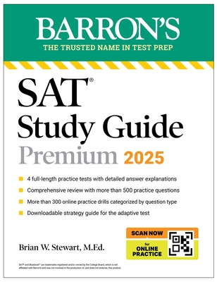 Digital SAT Study Guide Premium, 2025: 4 Practice Tests + Comprehensive Review + Online Practice (Barron's SAT Prep) Cover Image