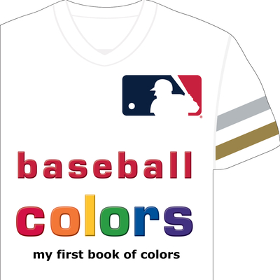 Mlb Baseball Colors-Board (My First Book of Colors) Cover Image