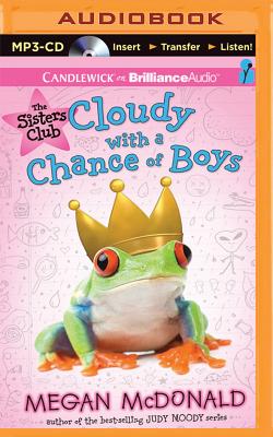The Sisters Club: Cloudy with a Chance of Boys By Megan McDonald, Jenna Lamia (Read by) Cover Image