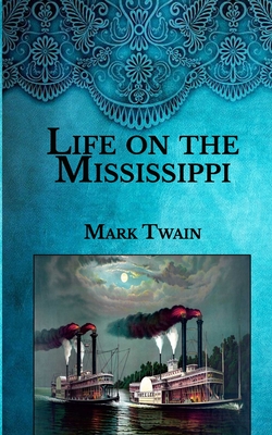 Life on the Mississippi