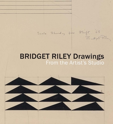 Bridget Riley Drawings: From the Artist’s Studio By Jay A. Clarke (Editor), Thomas Crow (Contributions by), Rachel Federman (Editor), Cynthia Burlingham (Editor) Cover Image