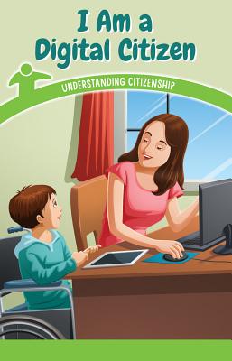 I Am a Digital Citizen: Understanding Citizenship Cover Image