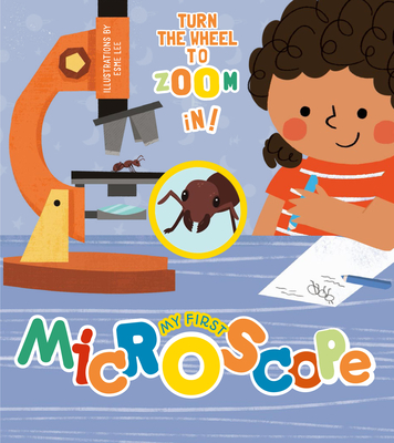 First Microscope: Turn The Wheel Book First Microscope: Turn The Wheel Book