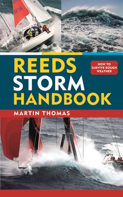Reeds Storm Handbook: How to survive rough weather (Reeds Handbooks ...
