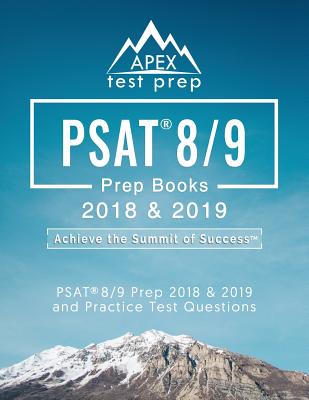 PSAT 8/9 Prep Books 2018 & 2019: PSAT 8/9 Prep 2018 & 2019 and Practice Test Questions Cover Image