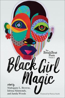 The Breakbeats Poets: Vol. 2 Black Girl Magic