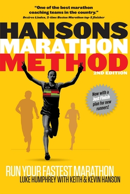 Hansons Marathon Method: Run Your Fastest Marathon the Hansons Way Cover Image