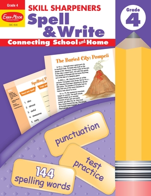 Skill Sharpeners: Spell & Write, Grade 4 Workbook By Evan-Moor Corporation Cover Image
