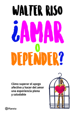 ¿Amar O Depender? Cover Image