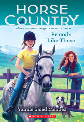 Cover for Friends Like These (Horse Country #2)