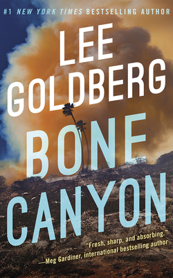 Bone Canyon By Lee Goldberg, Nicol Zanzarella (Read by) Cover Image
