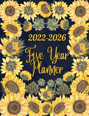 2022-2026 Five Year Monthly Planner: Watercolor Sun Flower Cover Design: 2022-2026 Monthly Planner By Chill Journals Press Cover Image