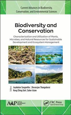 Biodiversity and Conservation: Characterization and Utilization of Plants, Microbes and Natural Resources for Sustainable Development and Ecosystem M Cover Image