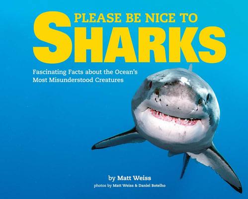 Cover for Please Be Nice to Sharks