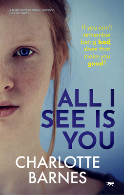 All I See Is You: A Tense Psychological Suspense Full of Twists Cover Image