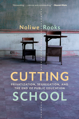 Cutting School: The Segrenomics of American Education