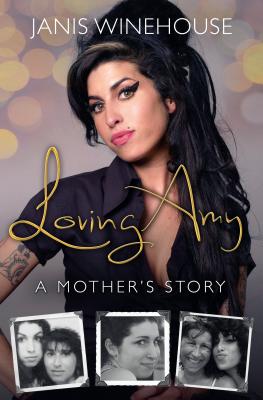 Loving Amy: A Mother's Story Cover Image