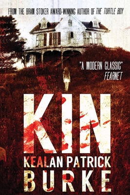 Kin By Kealan Patrick Burke Cover Image