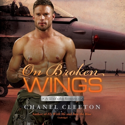 On Broken Wings Lib/E (Wild Aces Romance Series Lib/E)