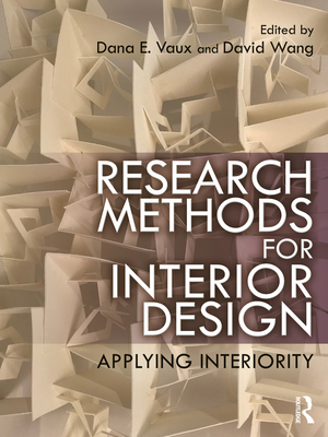 Research Methods for Interior Design: Applying Interiority Cover Image