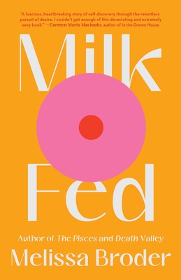 Cover Image for Milk Fed: A Novel