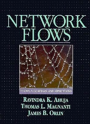 Network Flows: Theory, Algorithms, and Applications Cover Image