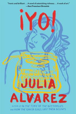 Yo!: A Novel By Julia Alvarez Cover Image
