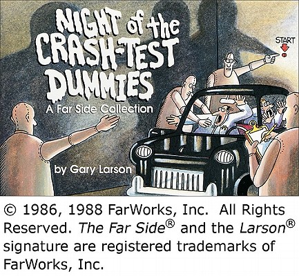 Night of the Crash-Test Dummies (Far Side)