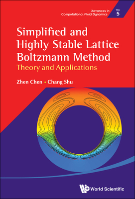 Simplified and Highly Stable Lattice Boltzmann Method: Theory and 