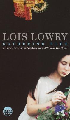 Gathering Blue By Lois Lowry Cover Image