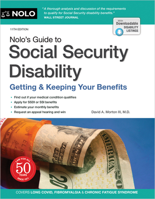 Nolo's Guide to Social Security Disability: Getting & Keeping Your Benefits By David A. Morton III Cover Image