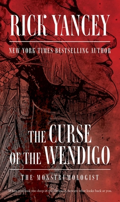 The Curse of the Wendigo (The Monstrumologist)