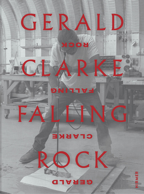 Gerald Clarke: Falling Rock  Cover Image