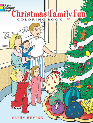 Christmas Family Fun Coloring Book (Dover Holiday Coloring Book) Cover Image
