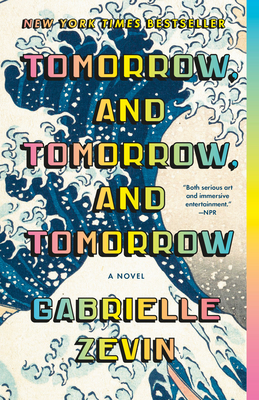 Tomorrow, and Tomorrow, and Tomorrow: A novel Cover Image