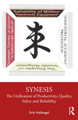 Synesis: The Unification of Productivity, Quality, Safety and Reliability Cover Image
