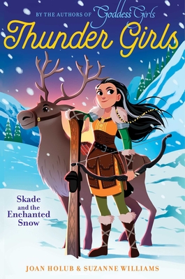 Skade and the Enchanted Snow (Thunder Girls #4)